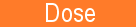 Correct Dose